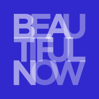 Beautifulnow